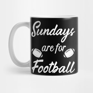 Sundays are for Football Mug